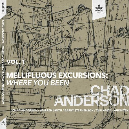 Mellifluous Excursions 1- Where You Been