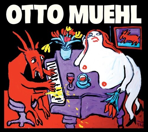 Muehl, Otto - Musik