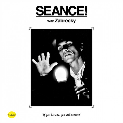 Seance! With Zabrecky