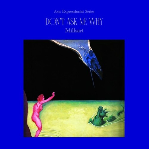 Millsart - Don't Ask Me Why (Ep)
