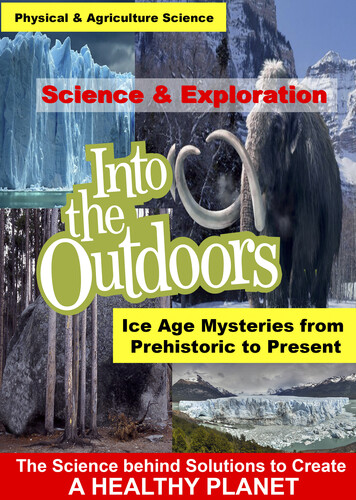 Ice Age Mysteries from Prehistoric to Present