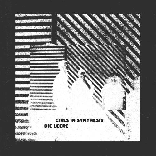 Girls In Synthesis - Die Leere (Ep) (Ofgv)