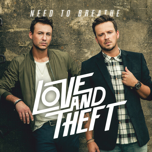Love and Theft - Need To Breathe (Mod)