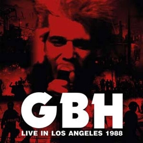 GBH - Live In Los Angeles 1988 [Colored Vinyl] (Red) (Uk)