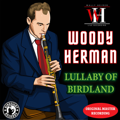 Lullaby of Birdland - The Wally Heider Recordings