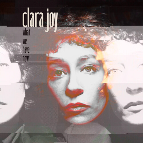 What We Have Now - Clear