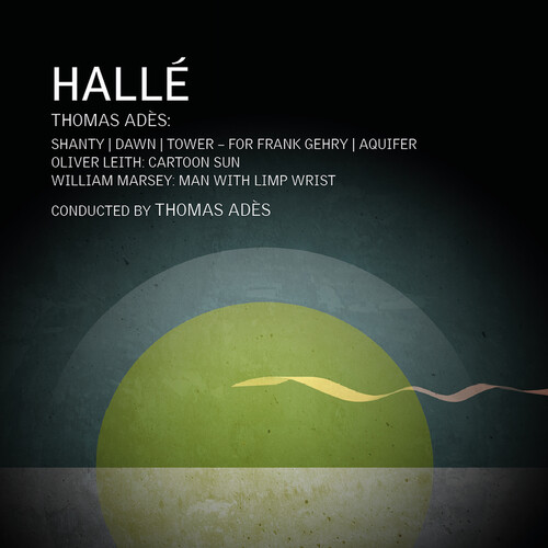 Thomas Ades, William Marsey & Oliver Leith: Orchestral Works