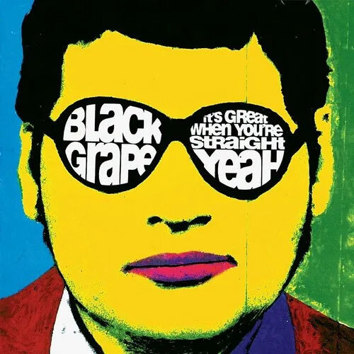 Black Grape - It's Great When You're Straight Yeah vinyl record cover