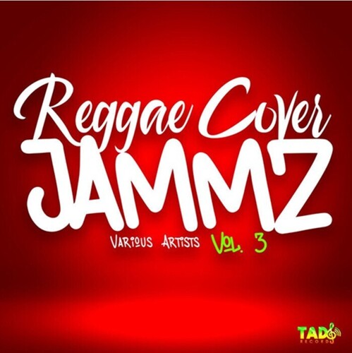 Reggae Cover Jammz Vol. 3 (Various Artists)