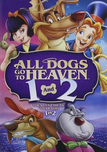 All Dogs Go to Heaven 1 & 2