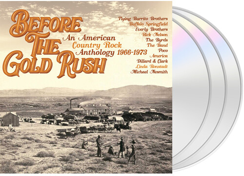 Before The Gold Rush: An American Country Rock Anthology 1966-1973 /  Various [Import]