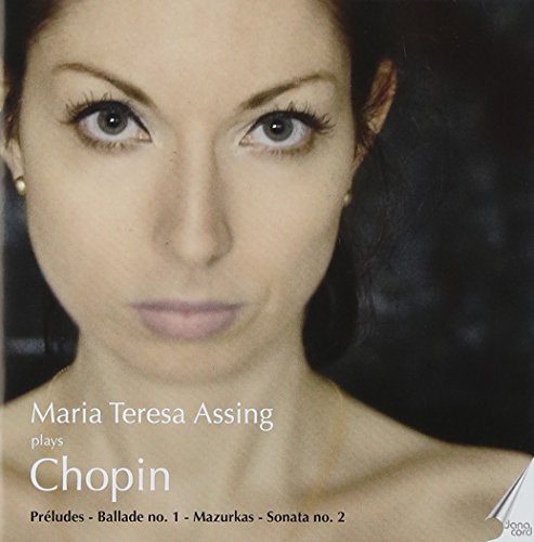 Chopin, Frederic : Maria Teresa Assing Plays Chopin