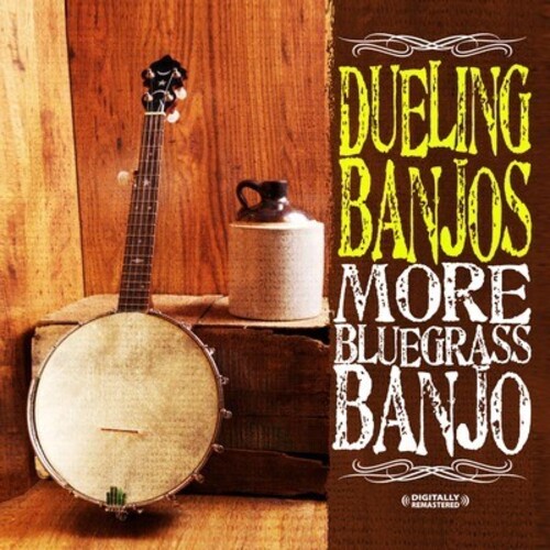 DUELING BANJOS: MORE BLUEGRASS BANJO
