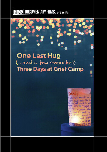 One Last Hug: Three Days at Grief Camp