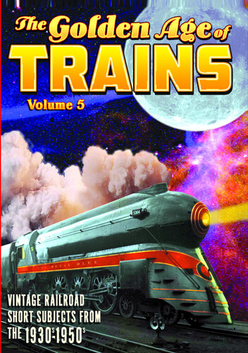 Trains: The Golden Age of Trains, Volume 5