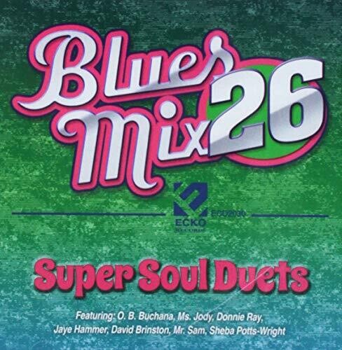 Blues Mix 26: Super Soul Duets (Various Artists)