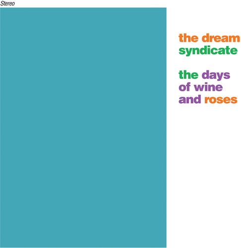 The Dream Syndicate - The Days of Wine and Roses [Box Set]