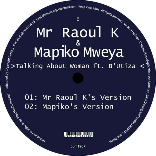 Talking About Woman|Mr. Raoul K/Mapiko Mweya