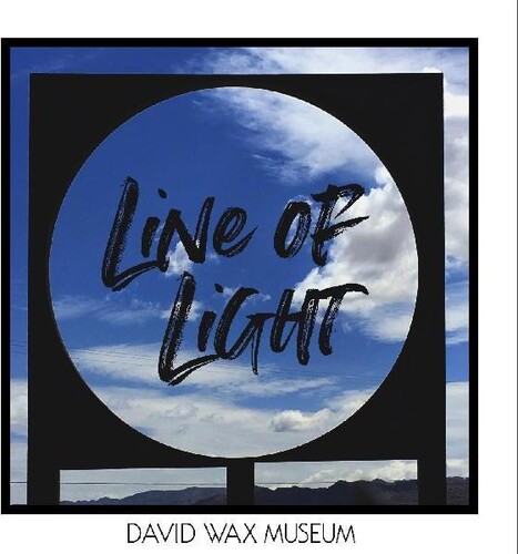 David Wax Museum - Line Of Light
