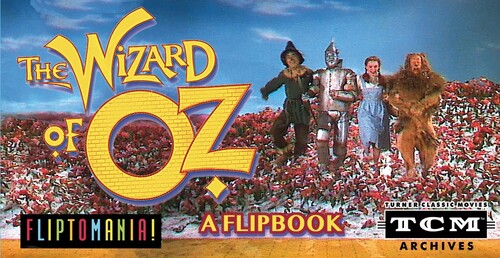 Wizard Of Oz Flipbook - Wizard of Oz A Flipbook