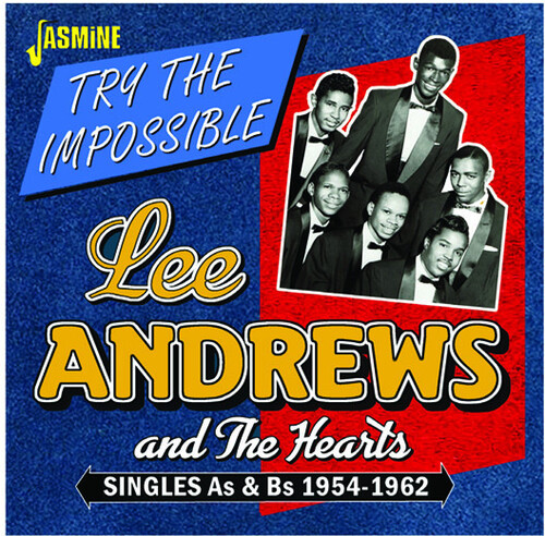 Lee Andrews & The Hearts - Try The Impossible: Singles As & Bs 1954-1962 vinyl record cover