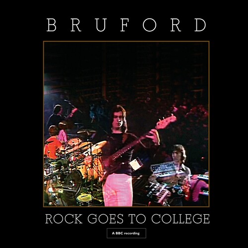 Bruford - Rock Goes To College (CD+DVD)