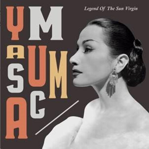 Yma Sumac - Legend Of The Sun Virgin