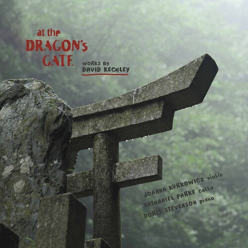 Kechley / Kurkowicz / Stevenson - At The Dragon's Gate (2pk)