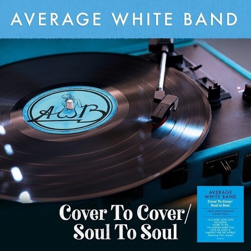 Average White Band - Cover To Cover / Soul To Soul [Clear Vinyl] [180 Gram] (Uk)