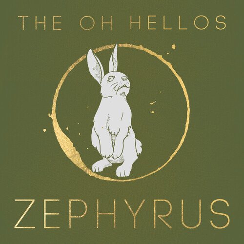 Oh Hellos - Zephyrus