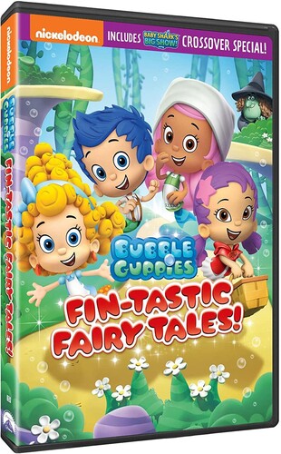 Bubble Guppies: Fin-tastic Fairy Tales
