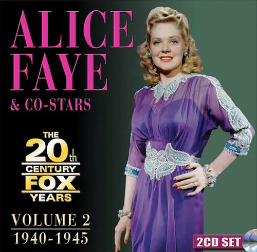 Alice Faye & Co-Stars: The 20th Century Fox Years Volume 2: 1940-1945