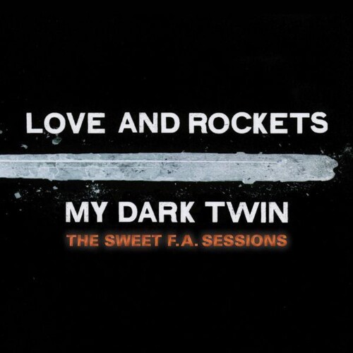 Love And Rockets - My Dark Twin [2CD]
