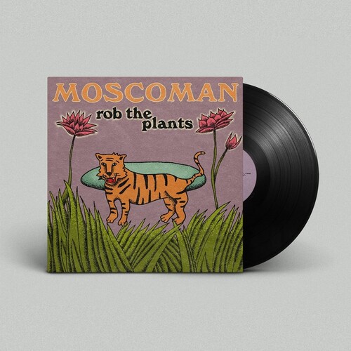 Moscoman - Rob The Plants (Ep)