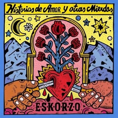 Eskorzo - Historias De Amor Y Otras Mierdas (Spa)