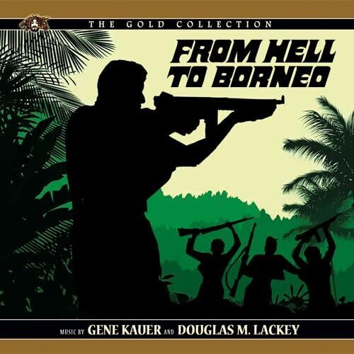 From Hell To Borneo (Original Soundtrack) [Import]