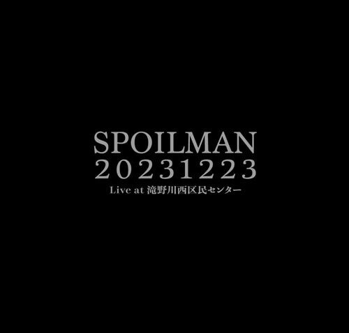 20231223 Live At Takinogawanishi Kumin Center|Spoilman