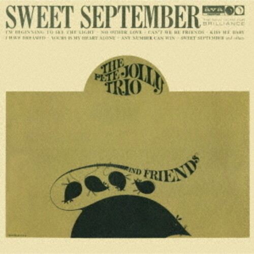 Pete Jolly  Trio & Friends - Sweet September (Jpn)