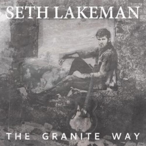 Seth Lakeman - Granite Way (Uk)