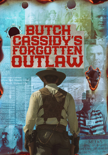 Butch Cassidy's Forgotten Outlaw
