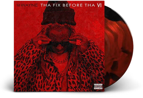 Lil Wayne - Tha Fix Before Tha Vi (Hol)