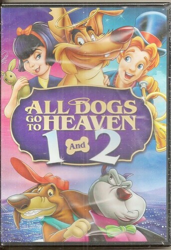 All Dogs Go to Heaven 1 & 2