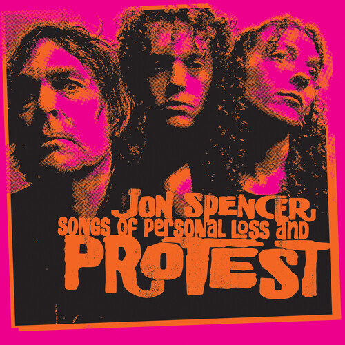 Spencer, Jon - Songs of Personal Loss and Protest vinyl record cover