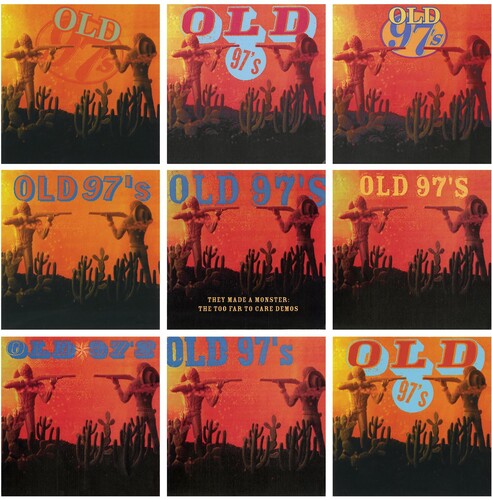 Old 97's - They Made a Monster