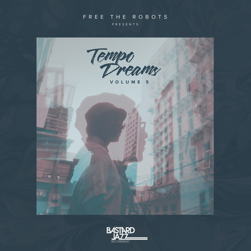 Free The Robots Presents: Tempo Dreams Vol. 5