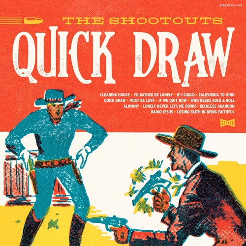 The Shootouts - Quick Draw