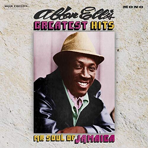 Alton Ellis - Greatest Hits: Mr Soul Of Jamaica - Expanded Edition