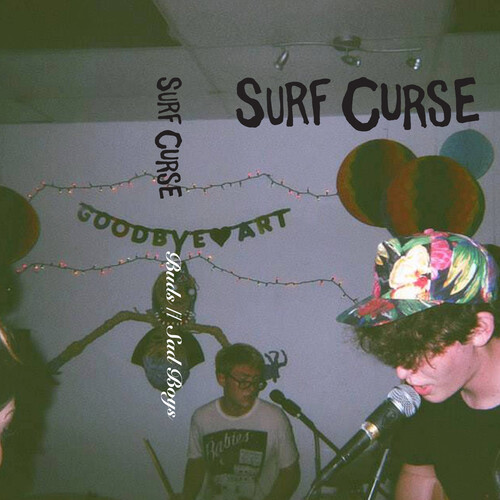 Surf Curse - Bud + Sad Boys