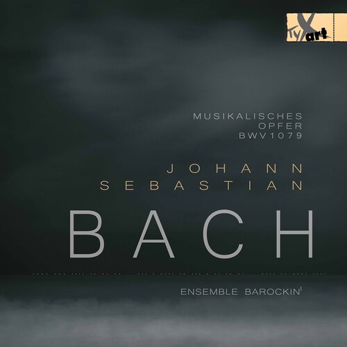 Musikalisches Opfer Bwv 1079|Bach, J.S. / Ensemble Barockin
