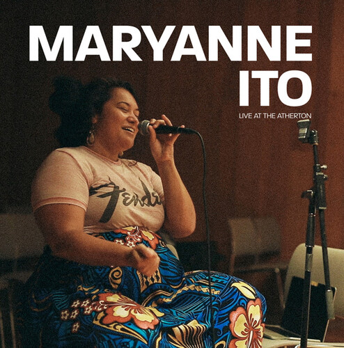 Maryanne Ito - Live At The Atherton [Clear Vinyl]
